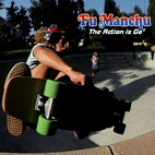 Fu Manchu: The Action Is Go
