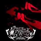 Bullet for My Valentine: The Poison