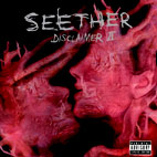 Seether: Disclaimer II