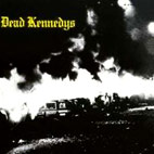 Dead Kennedys: Fresh Fruit for Rotting Vegetables