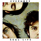 Evermore: Real Life