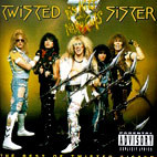 Twisted Sister: Big Hits And Nasty Cuts: The Best Of Twisted Siste