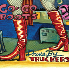 Drive-By Truckers: Go-Go Boots
