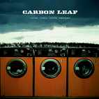 Carbon Leaf: Love Loss Hope Repeat