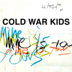 Cold War Kids: Mine Is Yours