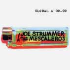 Joe Strummer & The Mescaleros: Global A Go-Go
