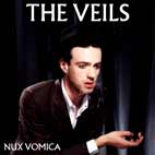 The Veils: Nux Vomica