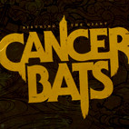 Cancer Bats: Birthing The Giant