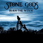 Stone Gods: Burn The Witch