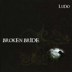Ludo: Broken Bride