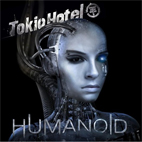 Tokio Hotel: Humanoid