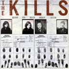 The Kills: Keep On Your Mean Side
