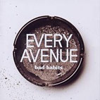 Every Avenue: Bad Habits