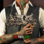 Upon a Burning Body: Red. White. Green.