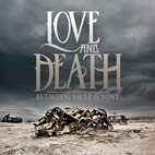 Love And Death: Between Here & Lost