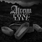 Atreyu: Long Live