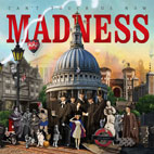Madness: Can't Touch Us Now