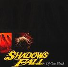 Shadows Fall: Of One Blood