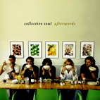 Collective Soul: Afterwords