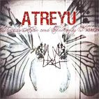 Atreyu: Suicide Notes And Butterfly Kisses