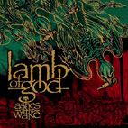 Lamb of God: Ashes of the Wake