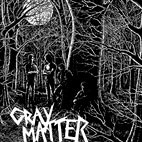 Gray Matter: Food For Thought
