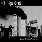 Leftöver Crack: Fuck World Trade