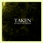 Taken: Between Two Unseens