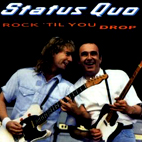 Status Quo: Rock 'Til You Drop