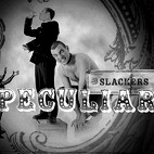 The Slackers: Peculiar
