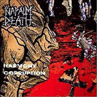 Napalm Death: Harmony Corruption