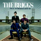 The Briggs: Back To Higher Ground