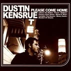 Dustin Kensrue: Please Come Home
