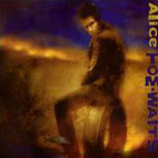 Tom Waits: Alice
