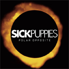 Sick Puppies: Polar Opposite