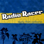 Radio Racer: Away From California