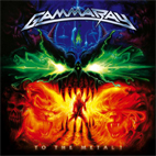 Gamma Ray: To The Metal