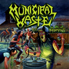 Municipal Waste: The Art Of Partying