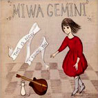 Miwa Gemini: This Is How I Found You