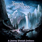 Through Darkness: A Journey Through Darkness