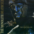 The Monolith Deathcult: Trivmvirate