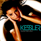 Kessler: I Know Your Voice