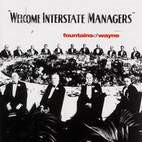 Fountains of Wayne: Welcome Interstate Managers