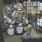 Close to Home: Never Back Down