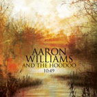 Aaron Williams And The Hoodoo: 10:49