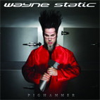 Wayne Static: Pighammer