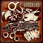 Gotthard: Bang!