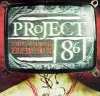Project 86: Truthless Heroes