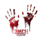 That's Outrageous!: Psycho