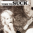 Suck: Time To Suck